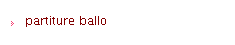 partiture ballo